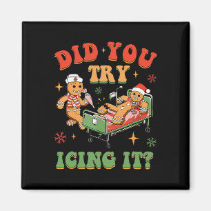 Retro ICU Nurse Christmas Gingerbread Did You Try  Magnet
