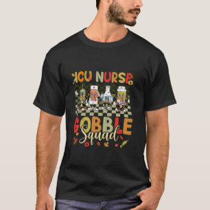 Retro ICU Nurse Gobble Squad Thanksgiving Turkey T T-Shirt