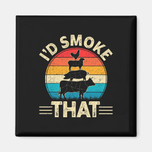 Retro I'd Smoke That Funny Byrbecue Smoker Bbq And Magnet