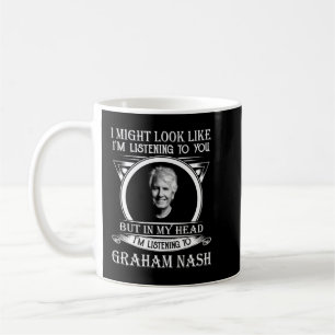 Retro I'm Listening To Graham Nash Funny Gift Coffee Mug