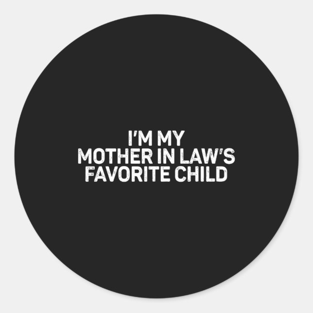 Retro I'm My Mother In Law's Favorite Child Parent Classic Round Sticker (Front)