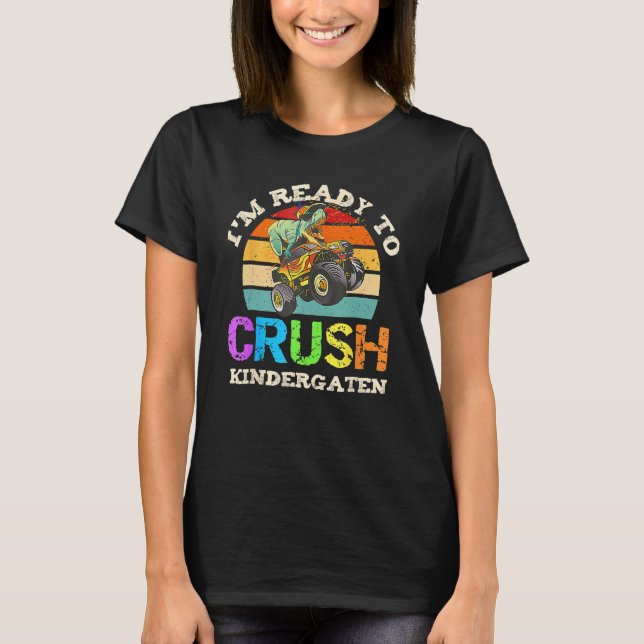 Retro Im Ready To Crush Kindergarten Back To Schoo T-Shirt (Front)