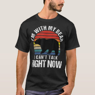Retro I'm With My Bear Mum Funny Bear Dad T-Shirt