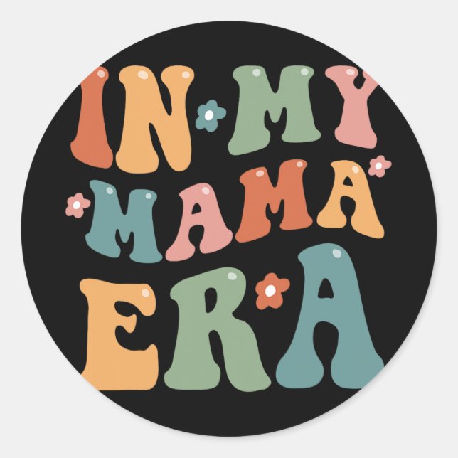 Retro In My Mama Era Funny Mum Mothers Day  Classic Round Sticker (Front)