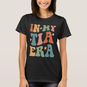Retro In My Tia Funny Auntie Aunt Club Mothers Day T-Shirt