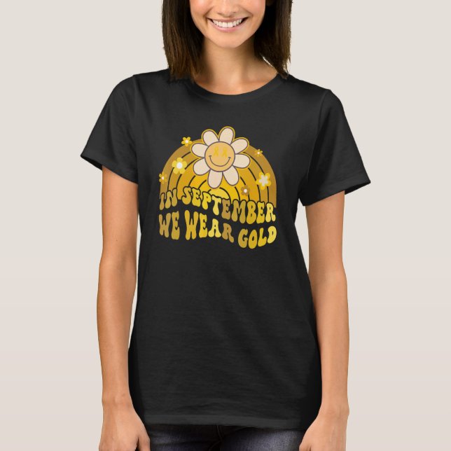 Retro In September We Wear Gold Rainbow Boho Flowe T-Shirt (Front)