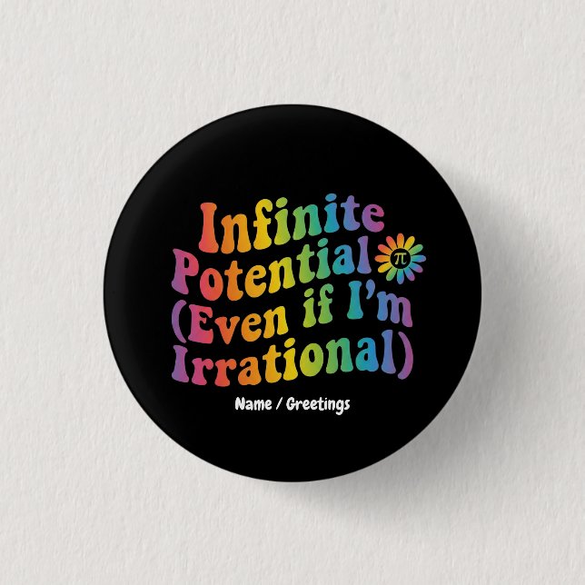 Retro Infinite Potential Irrational Pi Day Math  3 Cm Round Badge (Front)