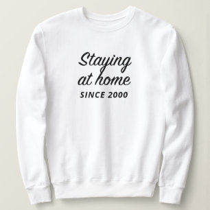 Retro inspired stay at home since Covid-19 Sweatshirt