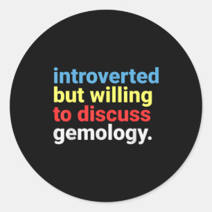 Retro Introverted But Gemology Lover Funny Classic Round Sticker