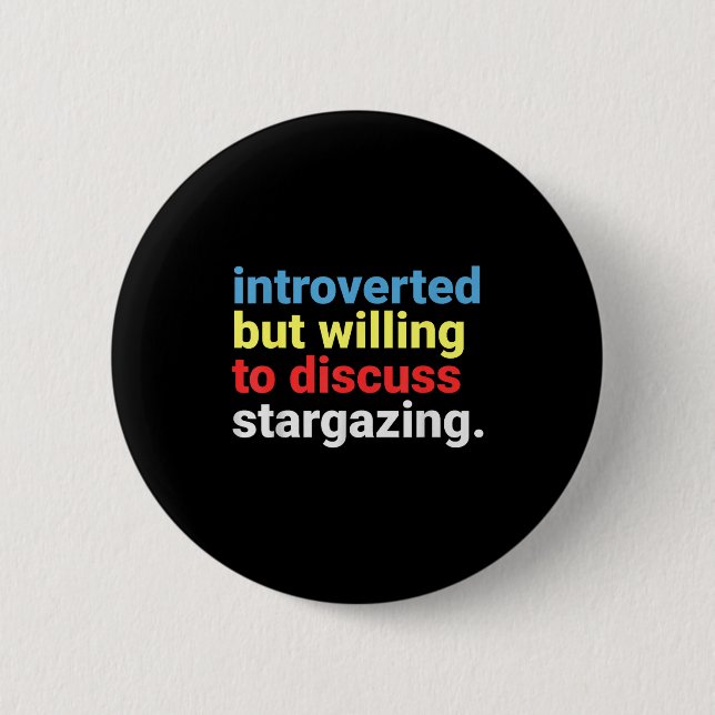Retro Introverted But Willing Stargazing Lover Fun 6 Cm Round Badge (Front)