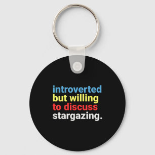 Retro Introverted But Willing Stargazing Lover Fun Key Ring