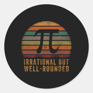 Retro Irrational But Well Rounded Pi Day Celebrati Classic Round Sticker