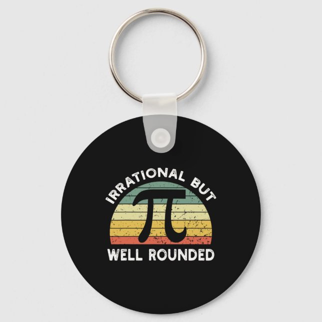 Retro Irrational But Well Rounded Pi Day Celebrati Key Ring (Front)