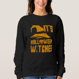 Retro Its Halloween Witch Hat And Broom Costume Fo Sweatshirt