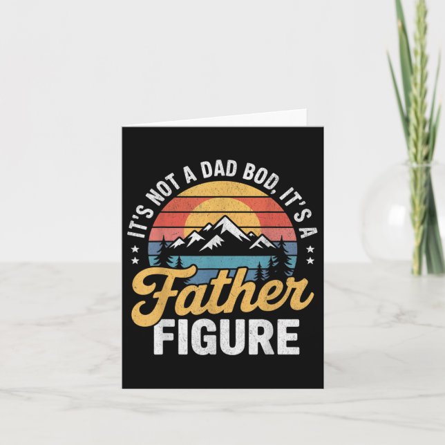 Retro Its Not A Dad Bod Its A Father Figure Father Card (Front)