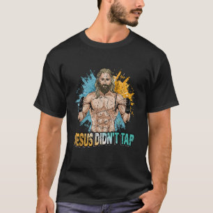 Retro Jesus Didnt Tap Funny MMAs BJJ Jiujitsu T-Shirt