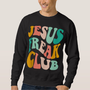 Retro Jesus-Freak Club Bible Verse Jesus-Lover Emp Sweatshirt