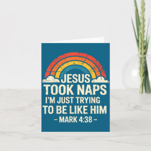 Retro Jesus Took Naps Mark Card