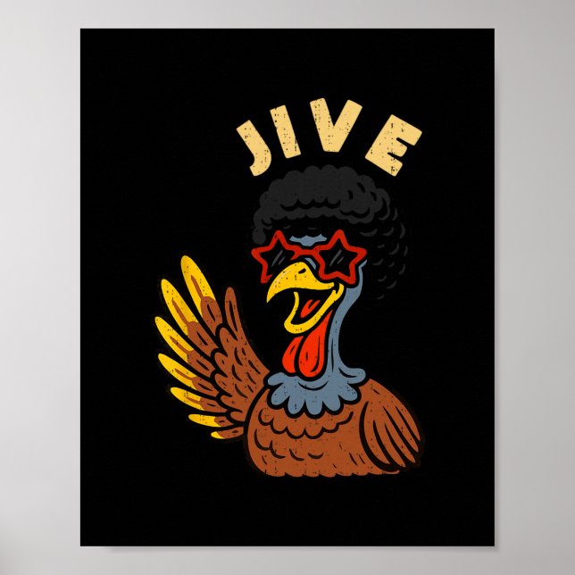 Retro Jive Turkey Funny Thanksgiving Funky Disco 7 Poster (Front)