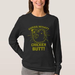 Retro Jokes es Guess What Chicken Butt！W T-Shirt