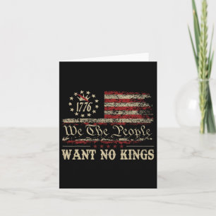 Retro June 14th Want No Kings In America 1776 Usa Card