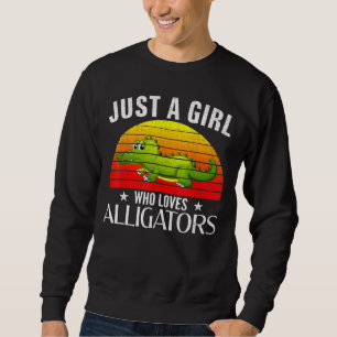 Retro Just A Girl Who Loves Alligators Alligator Sweatshirt