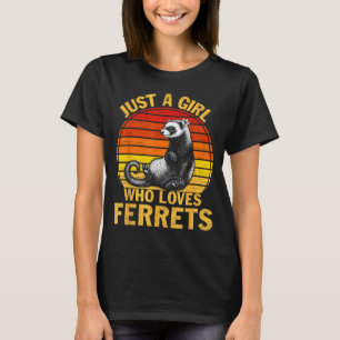 Retro Just A Girl Who Loves Ferrets Ferret Lover  T-Shirt