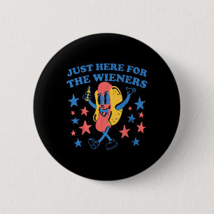 Retro Just Here For The Wieners 4th Of July Funny 6 Cm Round Badge
