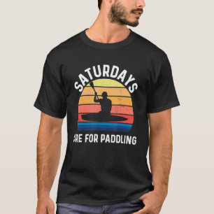 Retro Kayaking Gear Women Men Kayak I Need A Good  T-Shirt