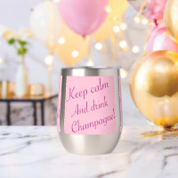 Retro Keep Calm and Drink Champagne