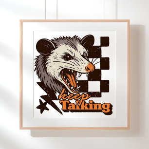 Retro Keep Talking Feral Possum: Angry Wild Animal Poster