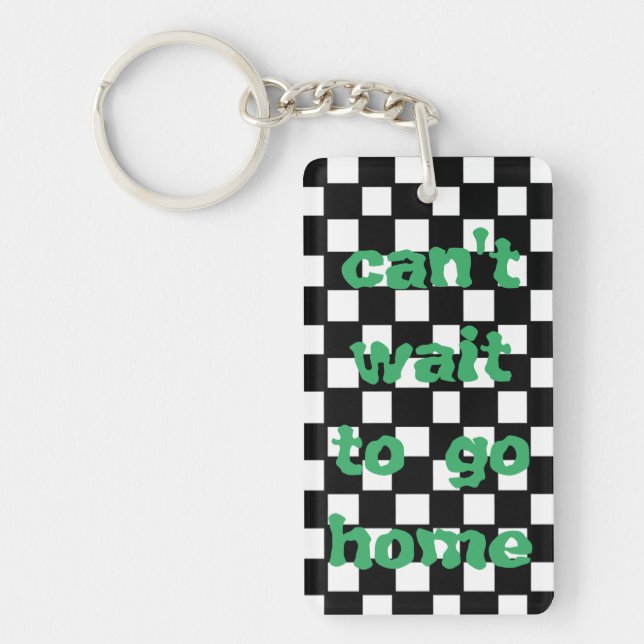 retro key chain - can't wait to go home (Front)
