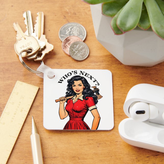 Retro Killer Housewife “Who’s Next?” Keychain (Desk)