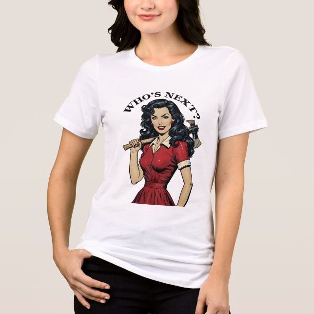 Retro Killer Housewife “Who’s Next?”  Tee (Front)