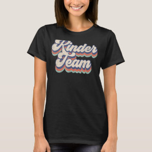 Retro Kinder Team Kindergarten Teacher Cute Back T T-Shirt