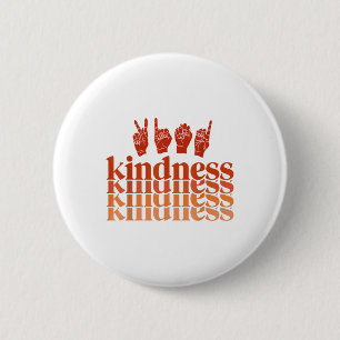 Retro Kindness Deaf Awareness Shirt Sign Language  6 Cm Round Badge