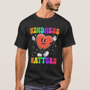 Retro Kindness Matters Be Kind Teacher Unity Day N T-Shirt
