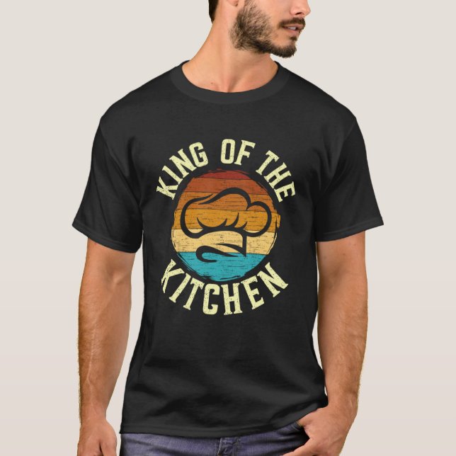 Retro King Of The Kitchen Cooking  Chief Cook Chef T-Shirt (Front)