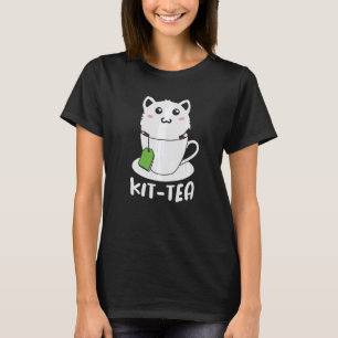 Retro Kit Tea  Kitten Cat  Tea Drinker Teacup Pun T-Shirt