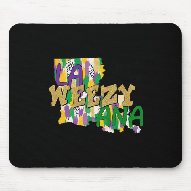 Retro La Weezy Ana Happy Mardi Gras Louisiana New  Mouse Pad (Front)