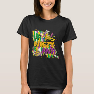 Retro La Weezy Ana Happy Mardi Gras Louisiana New T-Shirt