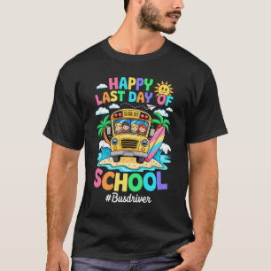 Retro Last Day Of School End Of School Bus Driver  T-Shirt