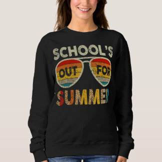 Retro Last Day Of School Schools Out For Summer Te Sweatshirt