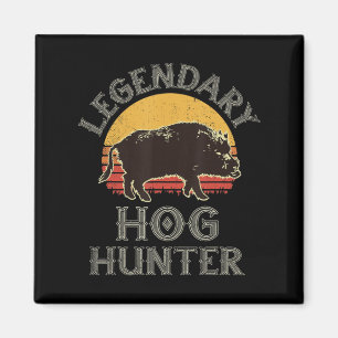 Retro Legendary Hog Hunter Vintage Pig Hog Boar Hu Magnet