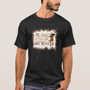 Retro Leopard Boot Blame It All On My Roots Wester T-Shirt
