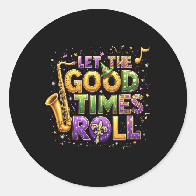 Retro Let The Good Times Roll Mardi Gras Party Lov Classic Round Sticker (Front)