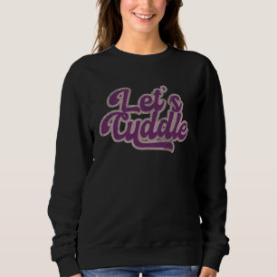 Retro Let Us CUDDLE Matching Couple Cuddling WFH Sweatshirt