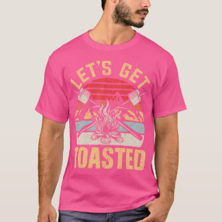Retro Lets Get Toasted Shirt Vintage Camp Camper C