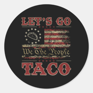 Retro Let's Go Taco Shirt Funny Let's Go Taco For Classic Round Sticker