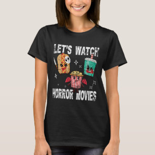 Retro Lets Watch Horror Movies  Cute Halloween Cos T-Shirt